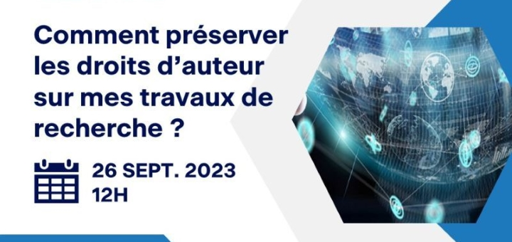 Webinaire UDICE : Comment protéger mes droits d’auteurs de mes travaux de recherche ?